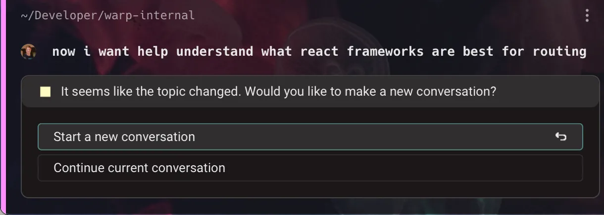Suggestion in the blocklist to start a new conversation when Warp detects a topic shift.